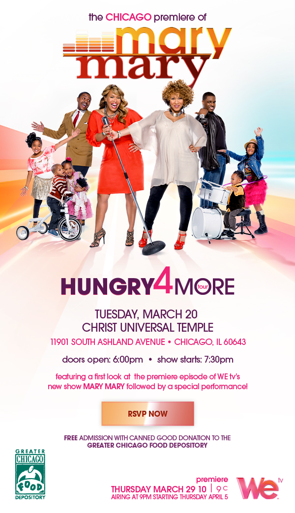 CHICAGO PREMIERE: Mary Mary's New WE tv Reality Show - Tuesday, March 20