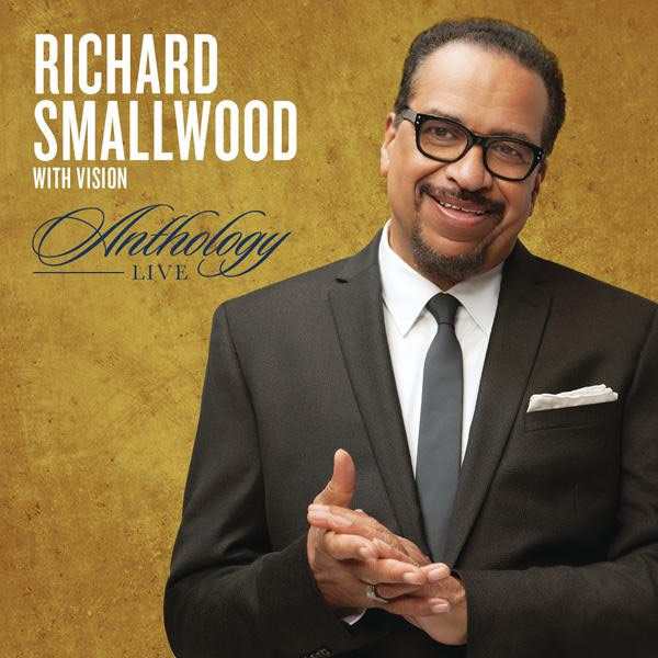 Richard Smallwood is set to release his 15th album ANTHOLOGY LIVE (RCA